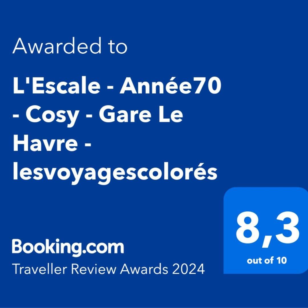 L'Escale - Annee70 - Retro - Face A La Gare Le Havre - Lesvoyagescolores Екстер'єр фото